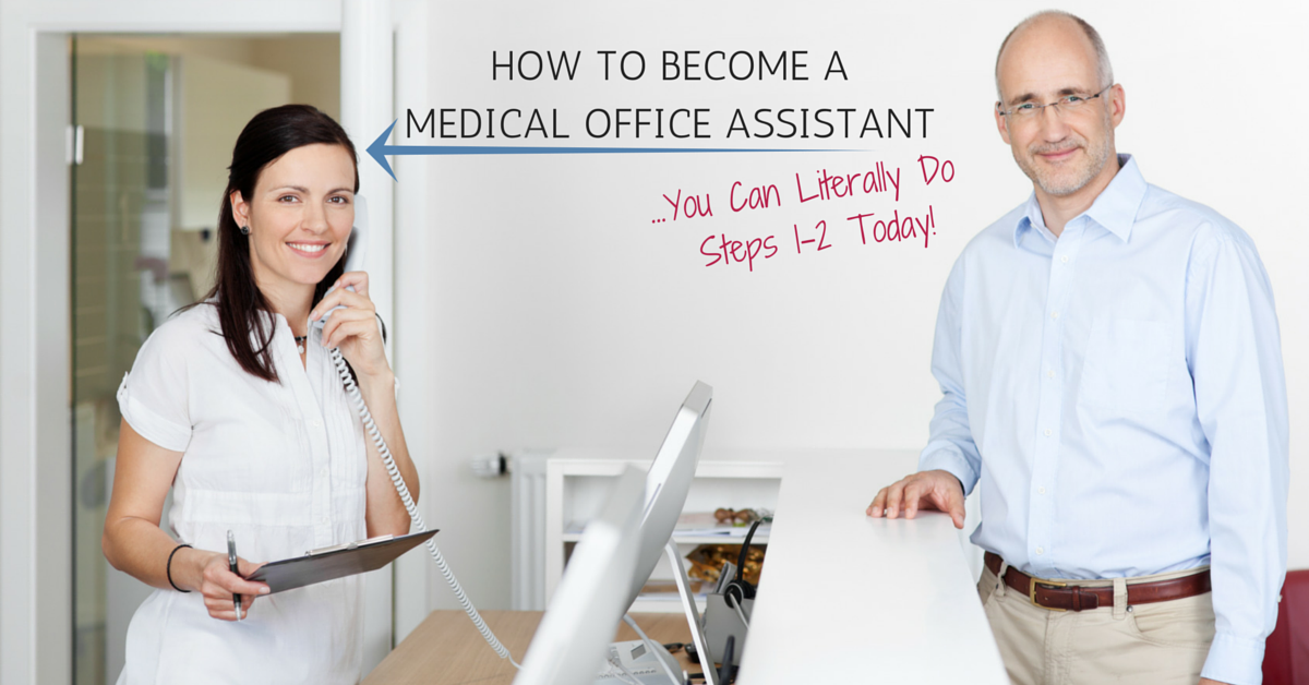 Medical Office Assistant